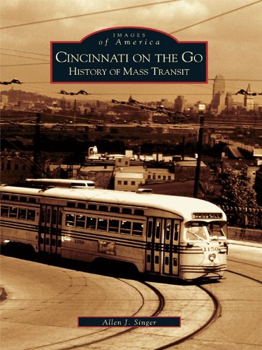Cincinnati on the Go: History of Mass Transit (Images of America)