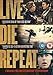 Live Die Repeat