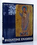 Byzantine enamels : from the 5th to the 13th century