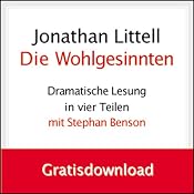 H&ouml;rbuch Die Wohlgesinnten (Folge 1) Gratisdownload