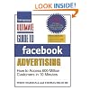 Ultimate Guide to Facebook Advertising: How to Access 600 Million Customers in 10 Minutes (Ultimate Series)