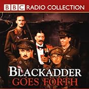 Blackadder Goes Forth | [Richard Curtis, Ben Elton]