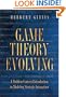 Game Theory Evolving