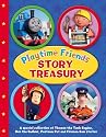 Playtime Friends Story Treasury: A special collection of Thomas the Tank Engine, Bob the Builder, Postman Pat and Fireman Sam stories