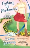 Pushing Up Bluebonnets (Yellow Rose Mystery #5)