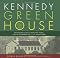 Kennedy Green House