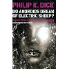 Do Androids Dream of Electric Sheep? : Tome 2