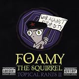 Topical Rants II [Explicit]