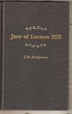 Jane of Lantern Hill: The enchanting story of a young girl's dream to reunite her long-divided family