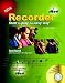 Recorder. Start To Play The Easy Way: Learn To Play Adam Way. Instant Learning System For Beginners.