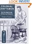 Colonial Craftsmen: And the Beginnings of American Industry