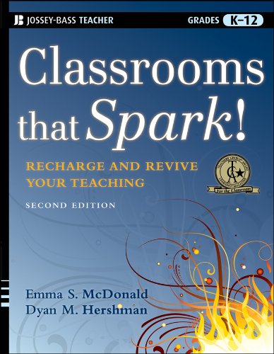 Classrooms that Spark!: Recharge and Revive Your Teaching