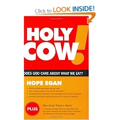Holy Cow!: Does God Care about What We Eat?