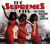 Supremes Hits: In the Name of Love (Dig)