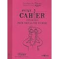 Petit cahier d'exercices pour voir la vie en rose