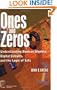Ones and Zeros: Understanding Boolean Algebra, Digital Circuits, and the Logic of Sets (IEEE Press Understanding Science & Technology Series)