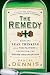Image of The Remedy: Bringing Lean Thinking Out of the Factory to Transform the Entire Organization
