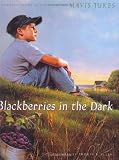 Blackberries in the Dark