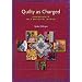 Quilty as Charged: Undercover in a Material World