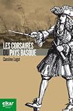 les corsaires du Pays Basque