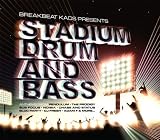 Stadium Drum 'n' Bass