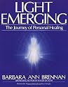 Light Emerging: The Journey of Personal Healing