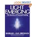 Light Emerging: The Journey of Personal Healing
