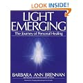 Light Emerging: The Journey of Personal Healing