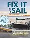 Fix It and Sail by Brian Gilbert