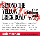 Beyond The Yellow Brick Road:  Revised