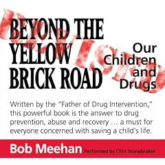 Beyond The Yellow Brick Road: Revised by Bob Meehan and Performed Clint Stonebraker