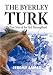 Book The Byerley Turk: The True Story of the First Thoroughbred
