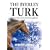 The Byerley Turk: The True Story of the First Thoroughbred