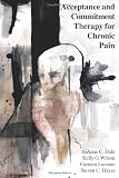 Acceptance and Commitment Therapy for Chronic Pain
