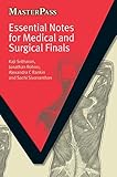 Essential notes for medical and surgical finals