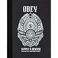 OBEY: Supply & Demand - The Art of Shepard Fairey - 20th Anniversary Edition