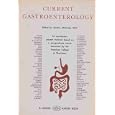 Current Gastroenterology: 74 Contributors Present Material Based on a Postgraduate Course Sponsored... by M.D. Gordon McHardy