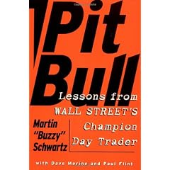 Pit Bull: Lessons from Wall Street's Champion Day Trader
