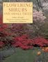 Flowering Shrubs: And Small Trees
