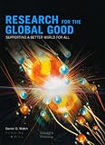 Research for the global good : supporting a better world for all