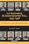 The Nuremberg SS-Einsatzgruppen Trial, 1945-1958: Atrocity, Law, and History