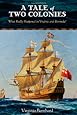 A Tale of Two Colonies: What Really Happened in Virginia and Bermuda?