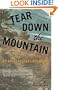 Tear Down the Mountain: An Appalachian Love Story