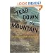 Tear Down the Mountain: An Appalachian Love Story