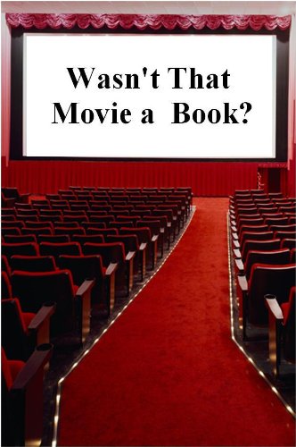 Wasn't that Movie a Book? - Volume Two (10 Books)