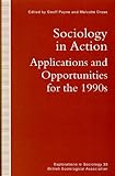 Sociology in action : applications and opportunities for the 1990s