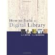 How to Build a Digital Library