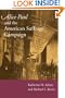 Alice Paul and the American Suffrage Campaign