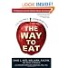 The Way to Eat: A Six-Step Path to Lifelong Weight Control
