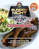 NBC Sunday Night Football Cookbook: 150 Great Family Recipes from Americas Pro Chefs and NFL Players